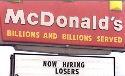mcdonalds hires losers